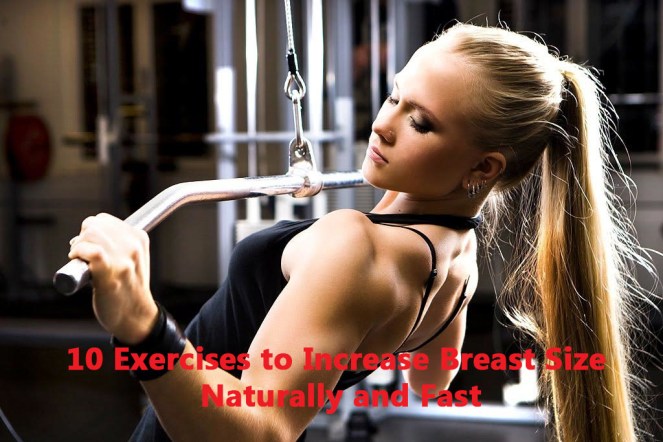 10-exercises-to-increase-breast-size-naturally-and-fast